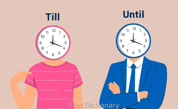 تفاوت till و until چیست؟